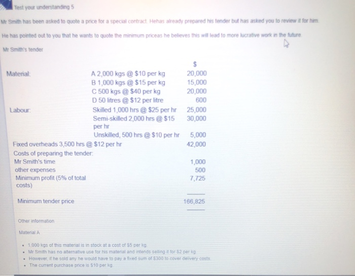 answer all with steps Test your understanding 5 Mr Smith has been