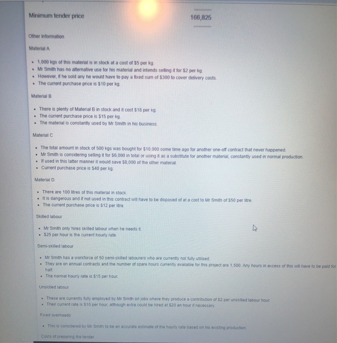 asked to quote a price for a special contract Hehas already prepared