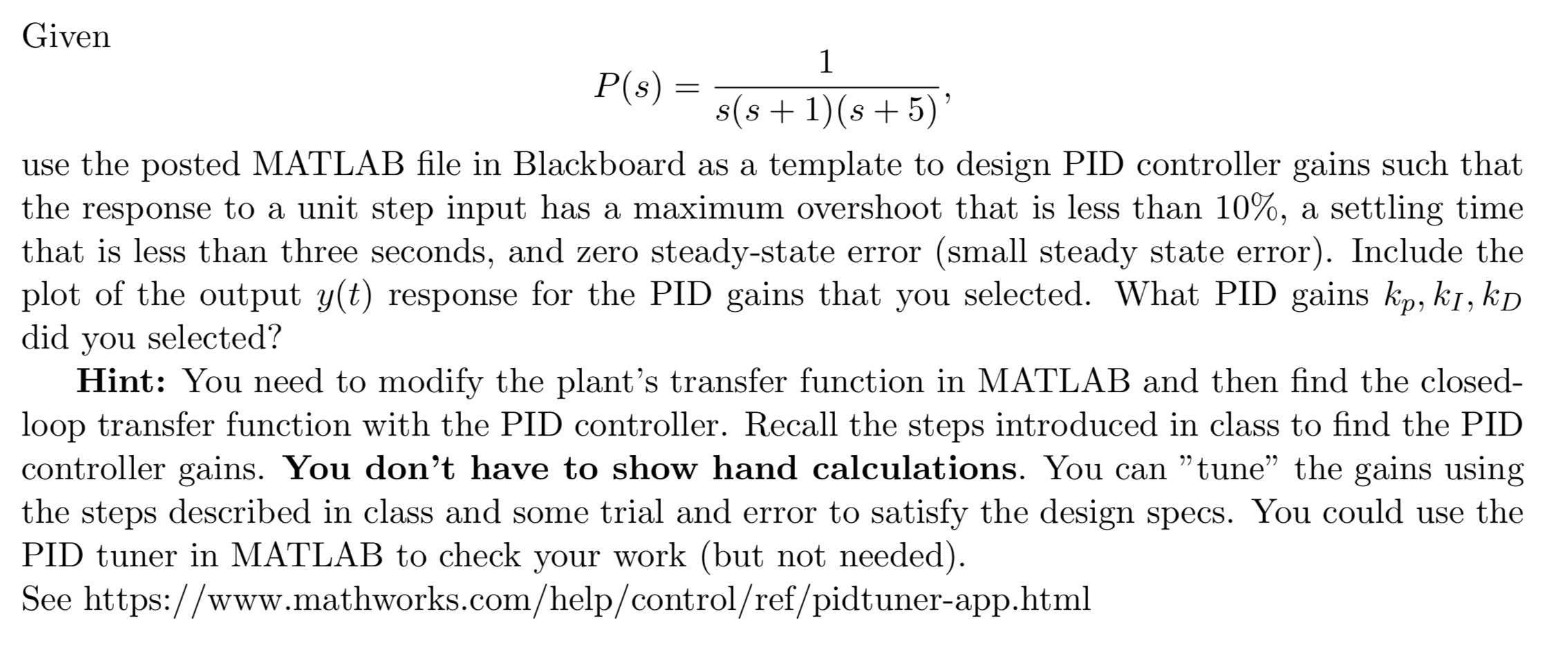 Please show all code used to solve problem Given P(s) = 5(8