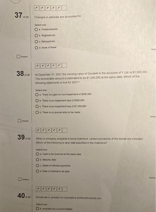 Q37-40 Please help with this multiple choice asap !! 37. of 40