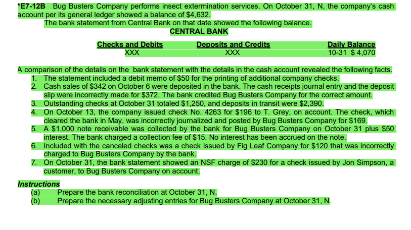  E7-12B Bug Busters Company performs insect extermination services. On October 31,N,