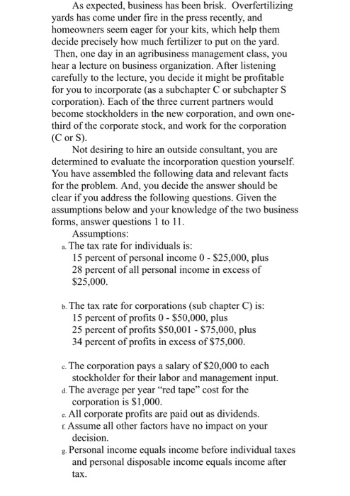 started a new business enterprise. The business has been organized as a