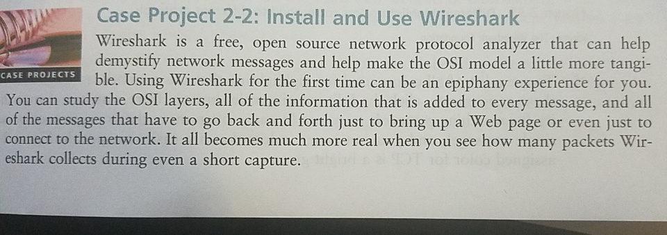 Case Project 2-2 Install and Use WireShark - please complete this assignment