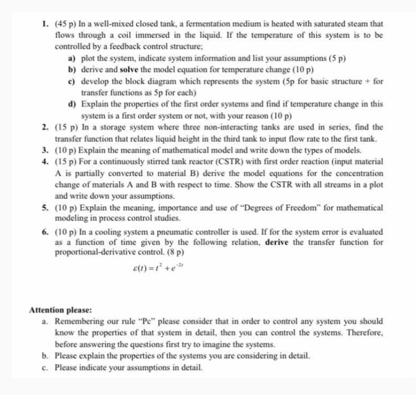  (45 p) In a well-mixed closed tank, a fermentation medium is