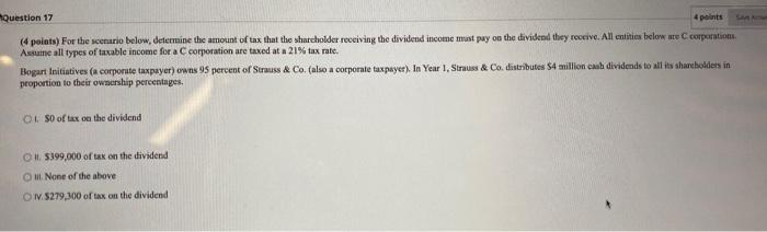  Question 17 4 points (4 points) For the scenario below, determine