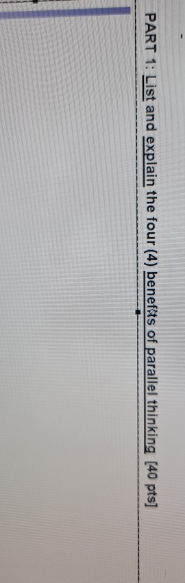  effective thinking PART 1: List and explain the four (4) benefits