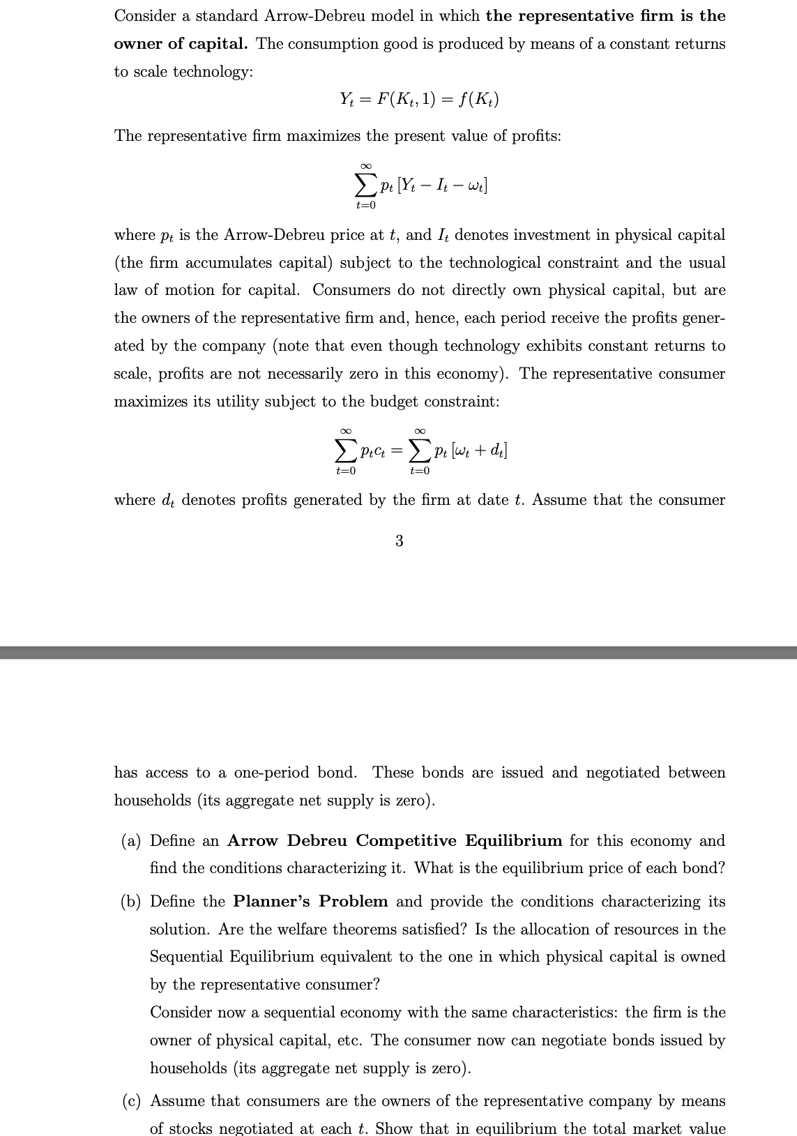  Consider a standard Arrow-Debreu model in which the representative firm is