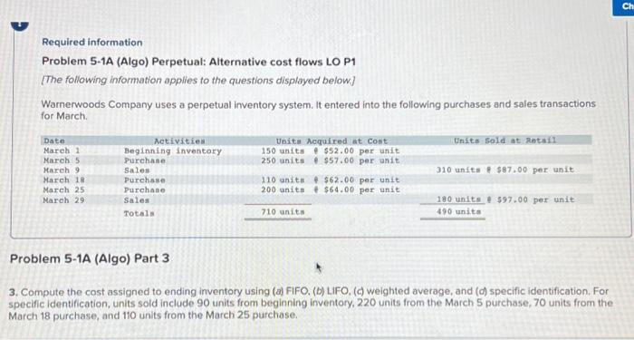  solve for perpetual LIFO: weighted average: specific identification: Required information Problem