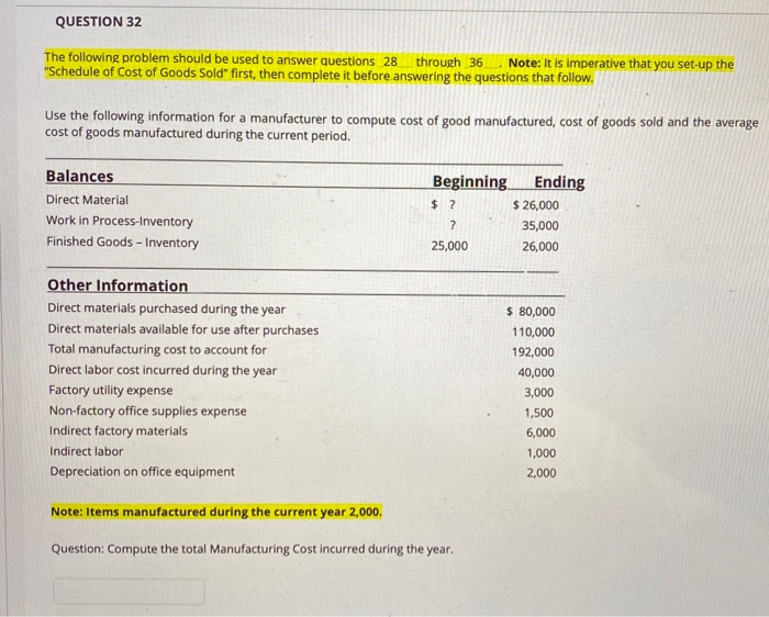  QUESTION 32 The following problem should be used to answer questions