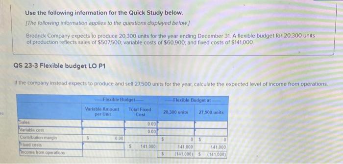  Use the following information for the Quick Study below. The following