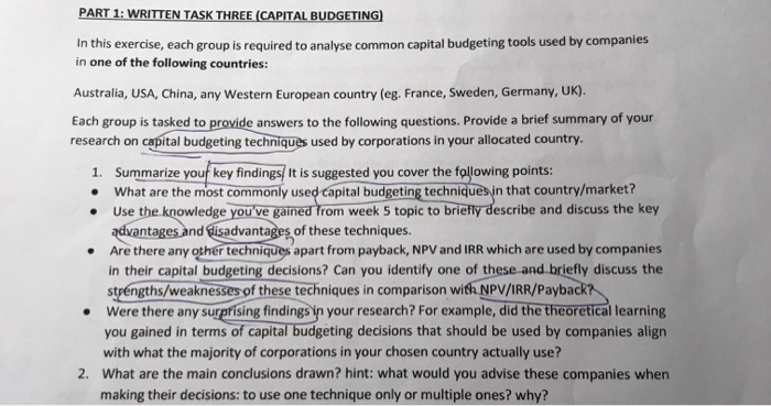  PART 1: WRITTEN TASK THREE (CAPITAL BUDGETING In this exercise, each