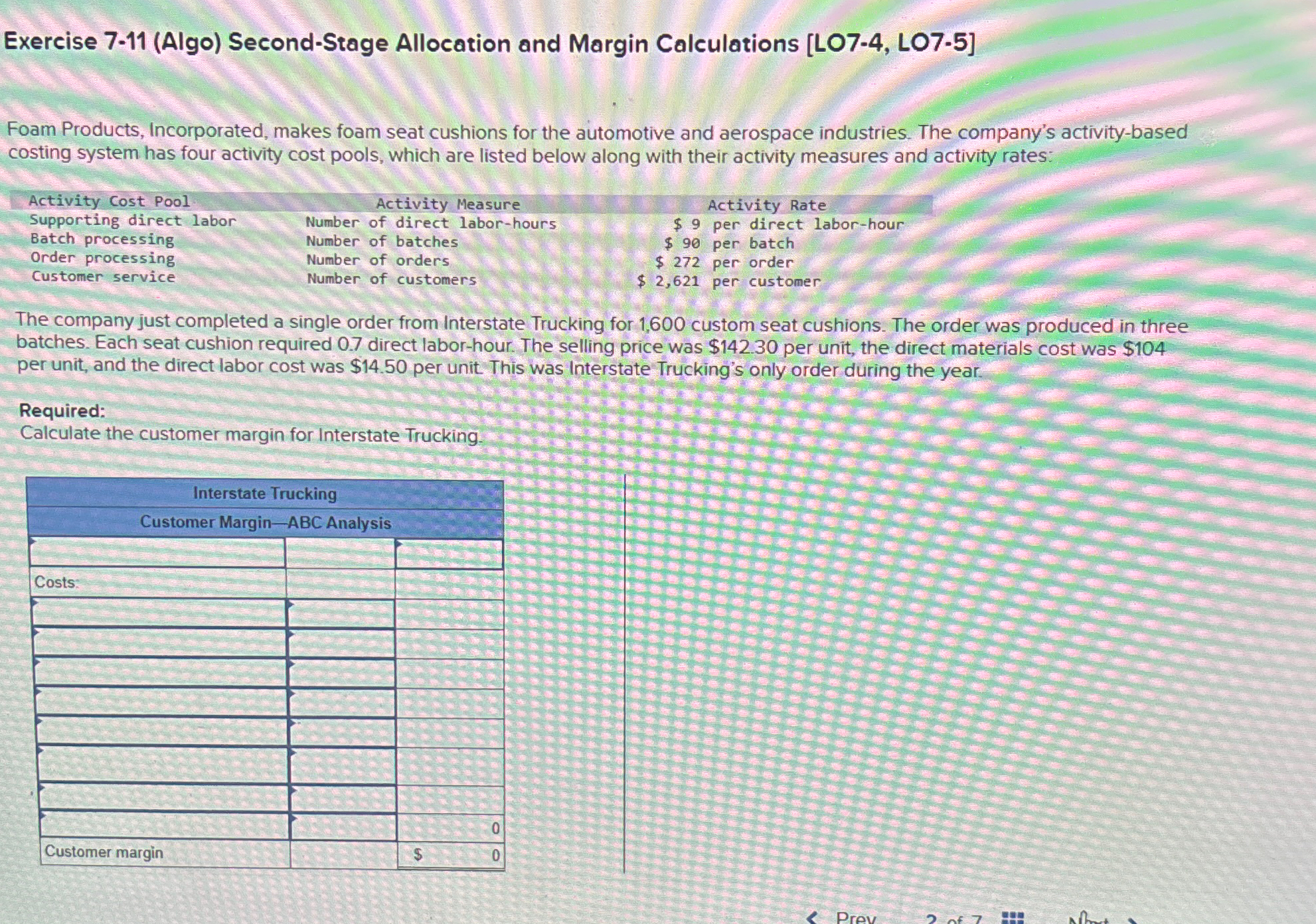  Exercise 7-11(Algo) Second-Stage Allocation and Margin Calculations [LO7-4, LO7-5] Foam Products,