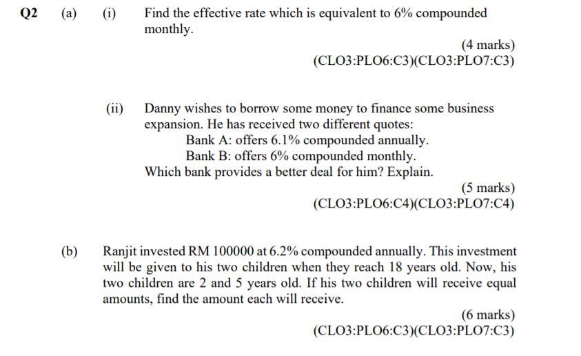 Q2)b) only Q2 (a) (i) Find the effective rate which is