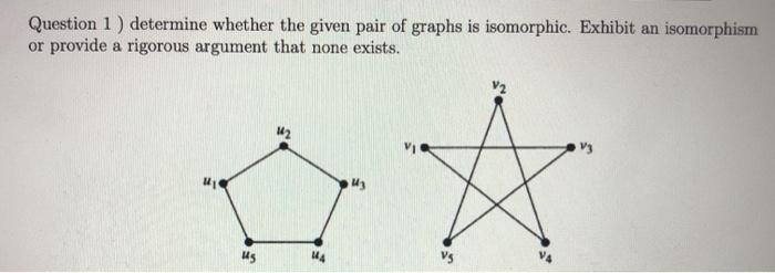  solve by matrix Question 1 ) determine whether the given pair