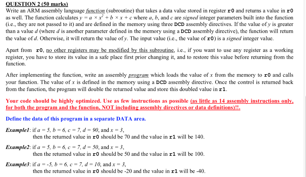  QUESTION 2 (50 marks) Write an ARM assembly language function (subroutine)