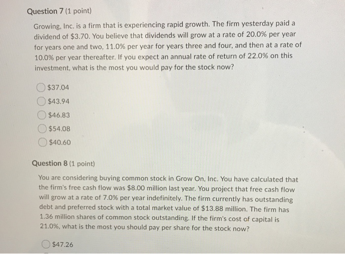 need help with questions 7 and 8 please Question 7 (1 point)
