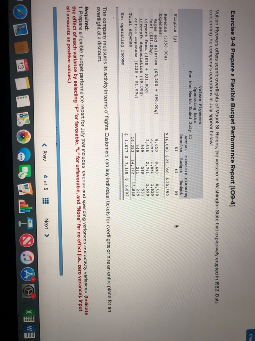  Che Exercise 9-4 Prepare a Flexible Budget Performance Report [LO9-4) Flights