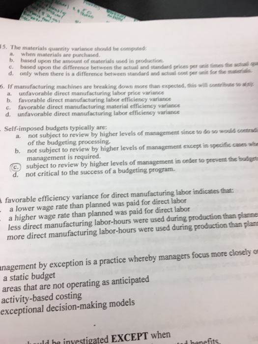  S. The materials quantity variance should be compted a. when materials