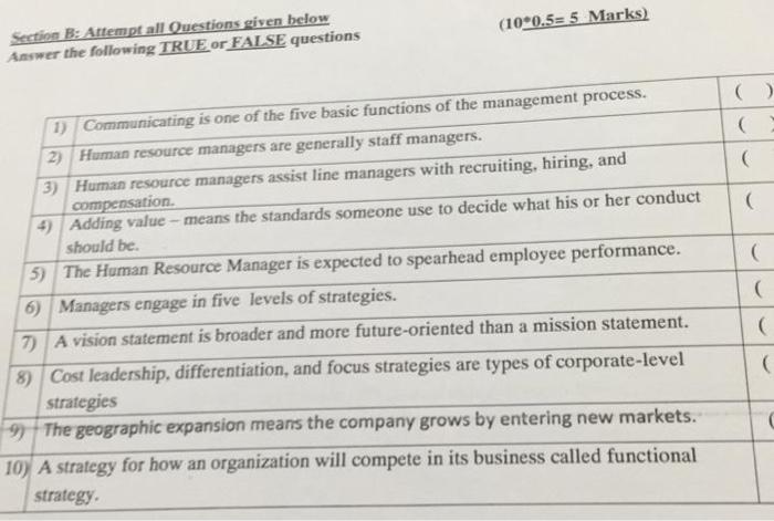 anser this true &fels pleas (10*0,5= 5 Marks) Section B: Attempt all