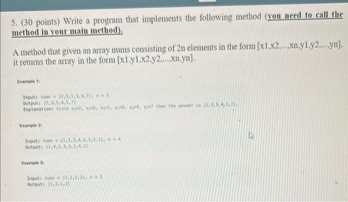  5. (30 points) Write a program that implements the following method