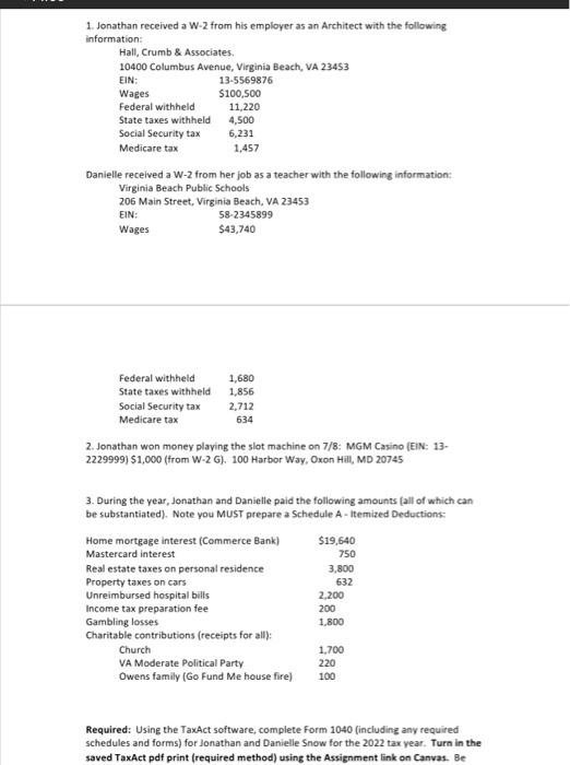 Starter HW- Tax Return Preparation Jonathan and Danielle Snow are married and