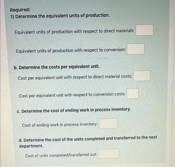 system. The following data concern the operations of the company's first processing