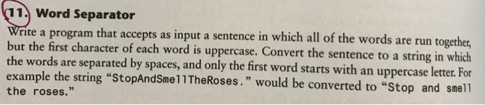  For Python Program 11 Word Separator rite a program that accepts