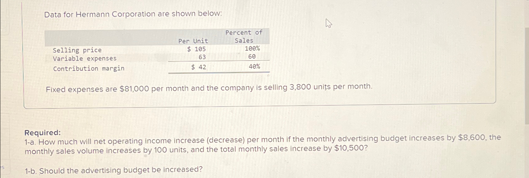  Data for Hermann Corporation are shown below: SOLVE BOTH 2A and
