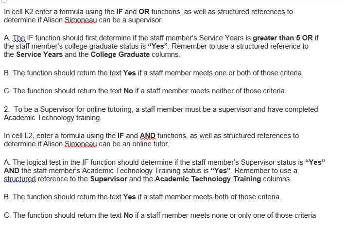  PLEASE SEE BELOW In cell K2 enter a formula using the
