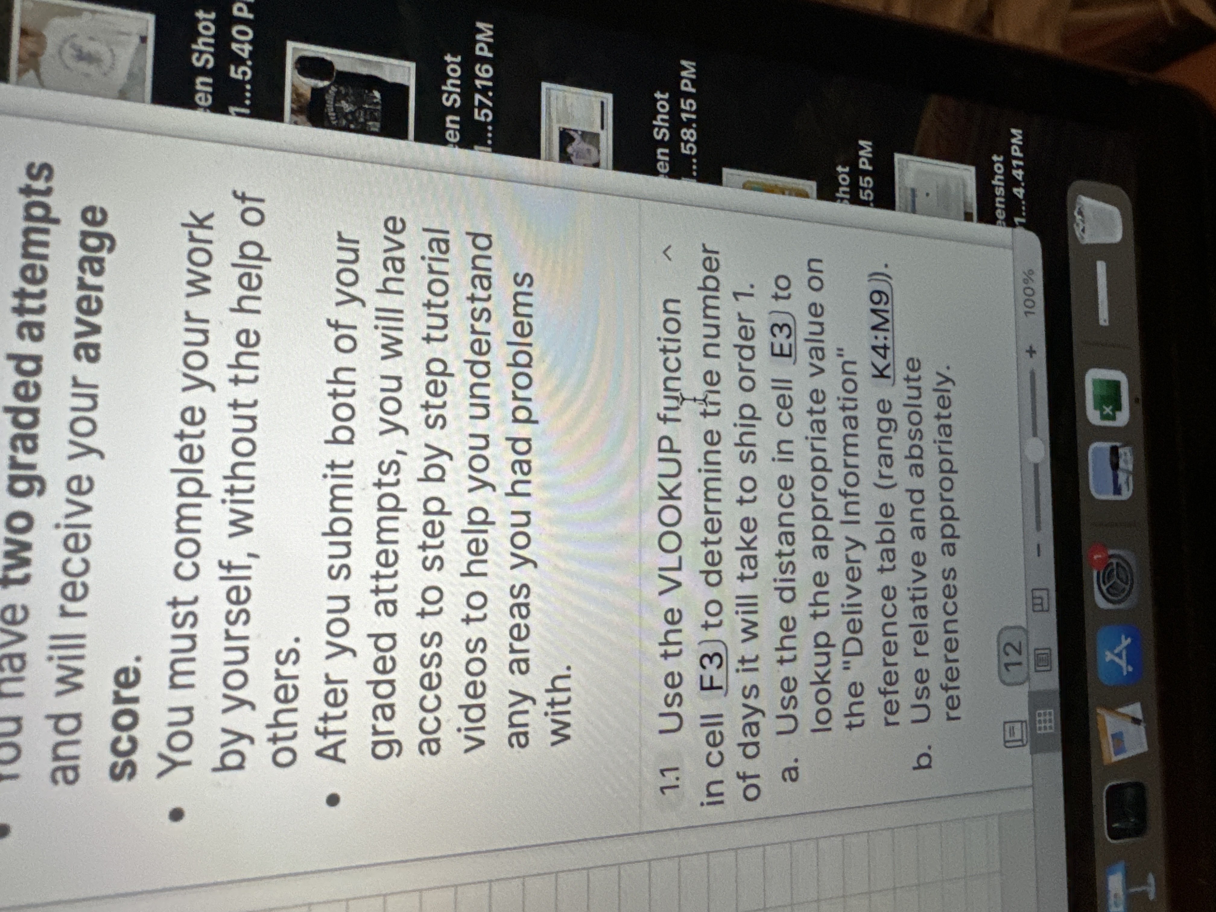  rou nave two graded attempts and will receive your average score.