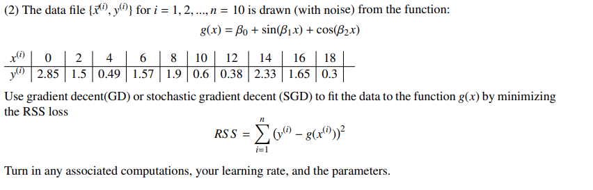 Please show python code. Only use numpy library please. (2) The data