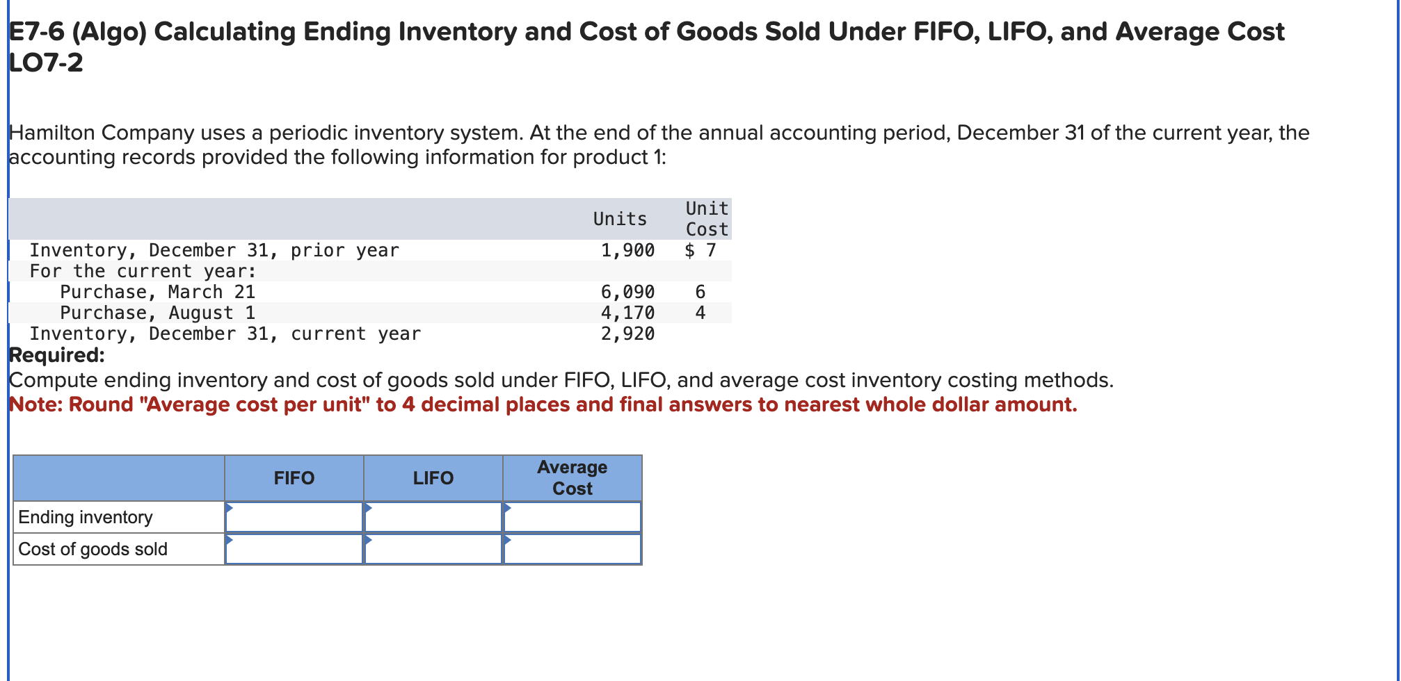  E7-6(Algo) Calculating Ending Inventory and Cost of Goods Sold Under FIFO,