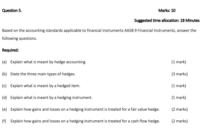 Question 5 Marks: 10 Suggested time allocation: 18 Minutes Based on