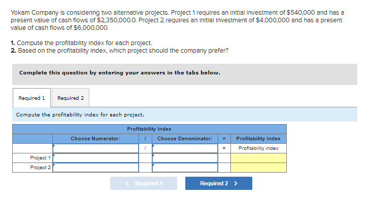 is expected to cost $369,600 with a 6-year life and no salvage