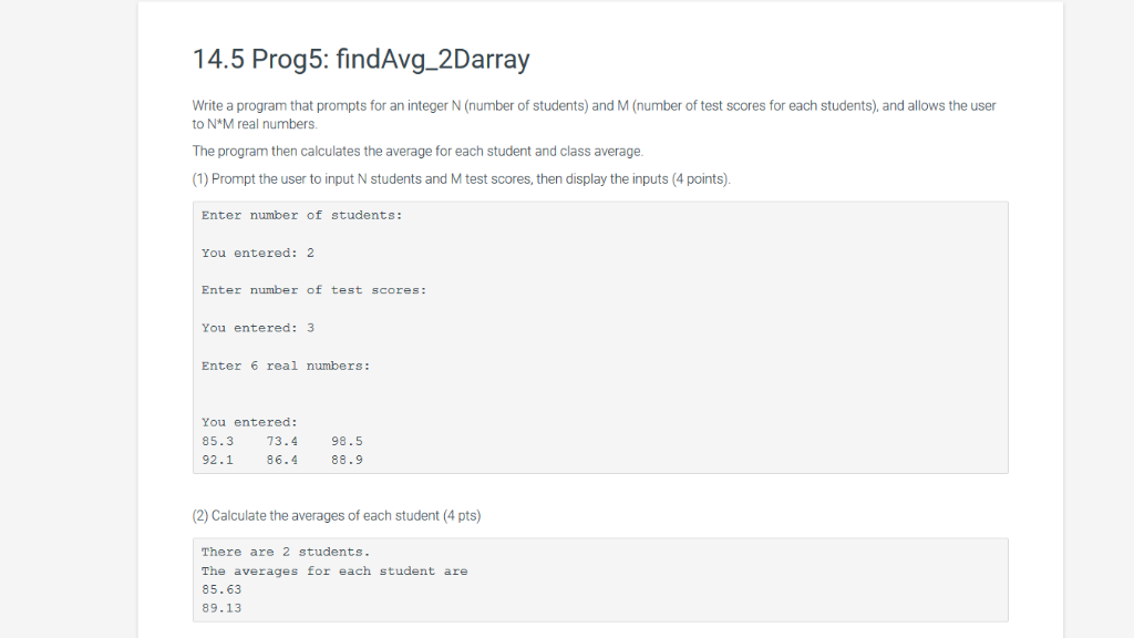  14.5 Prog5: findAvg-2Darray Write a program that prompts for an integer