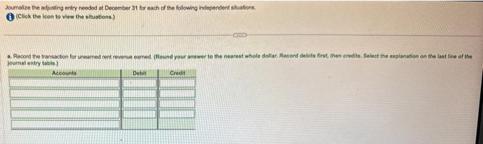  Joumalze the adjusting entry neoded at Decomber 31 for each of
