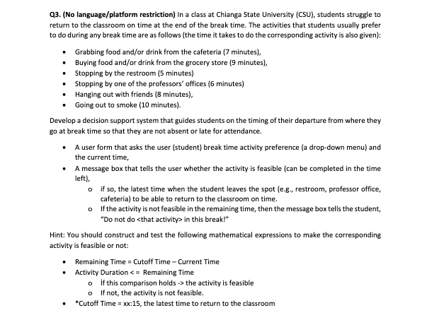  Q3.(No language/platform restriction) In a class at Chianga State University (CSU),