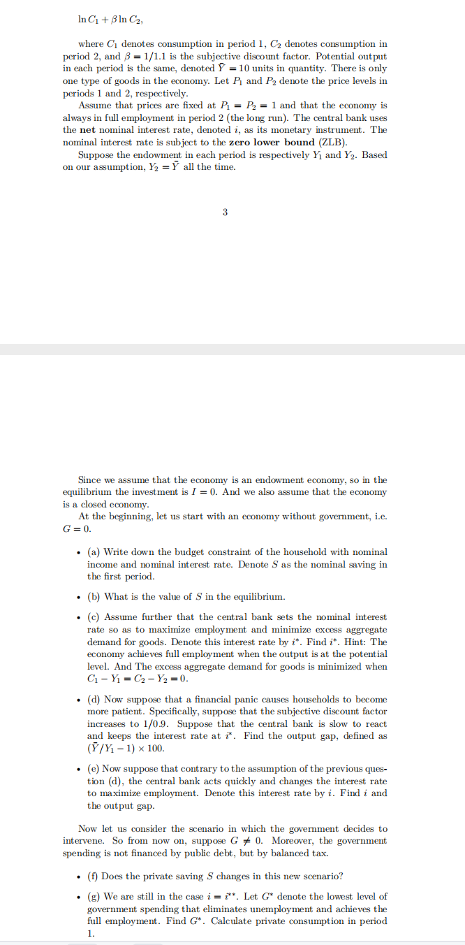  In C + 3 ln C2, where C denotes consumption in