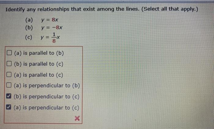  Identify any relationships that exist among the lines. (Select all that
