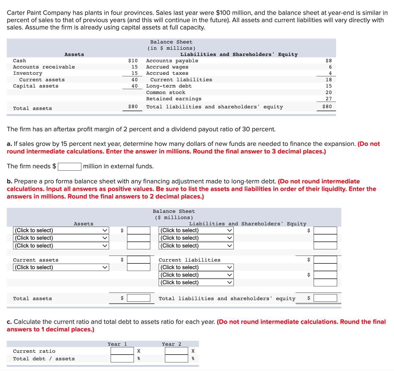 Question 1: Question 2: Question 3: Carter Paint Company has plants in