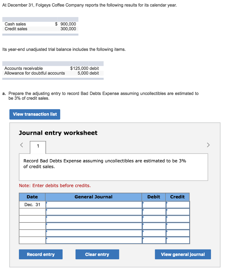 Can someone help me complete this accounting problem? At December 31, Folgeys