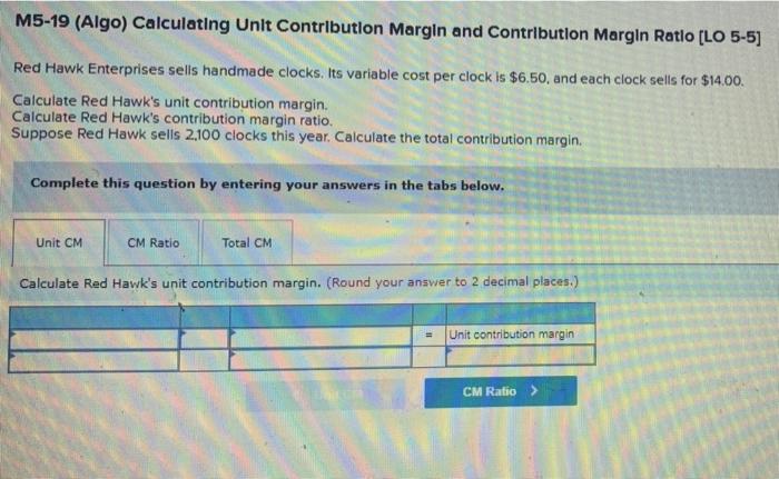  WRITE OUT EACH ANSWER ANSWER UNIT CM , CM RATIO, TOTAL