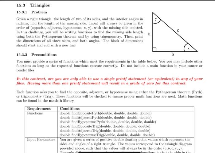  using a single printf 15.3.1 Problem Given a right triangle, the