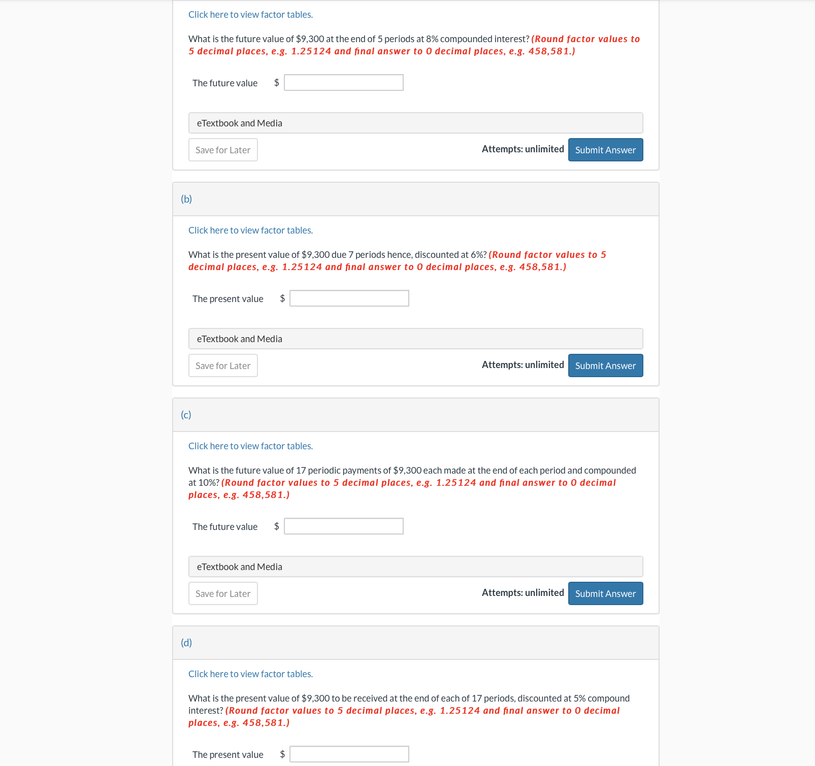  Click here to view factor tables. What is the future value