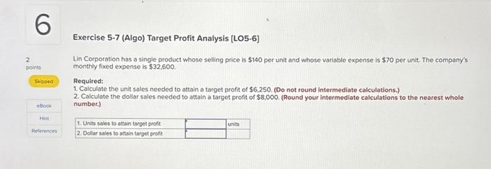  Please Help me with this entire question. Thank you Exercise 5-7