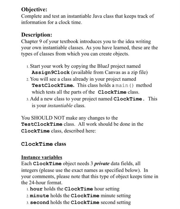  Objective: Complete and test an instantiable Java class that keeps track