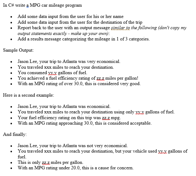 In C# write a MPG car mileage program Add some data