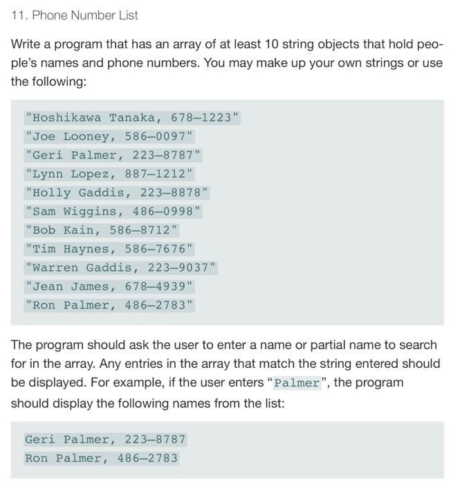 c++ please 11. Phone Number List Write a program that has an
