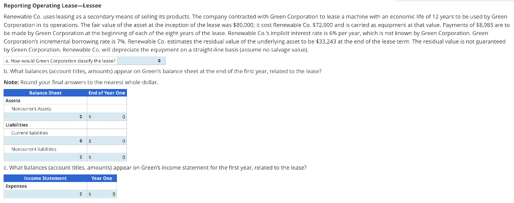 Reporting Operating Lease-Lessee Renewable Co. uses leasing as a secondary means