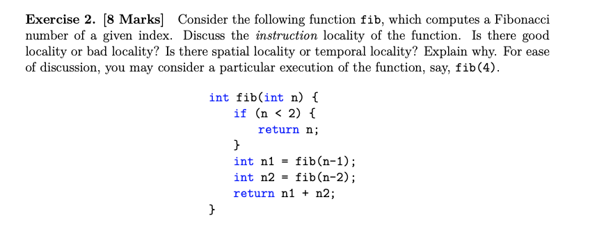 a Fibonacci number of a given index. Discuss the instruction locality of